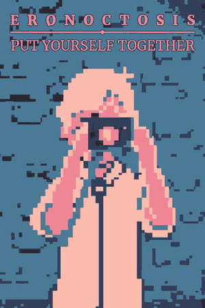 Eronoctosis: Put Yourself Together poster