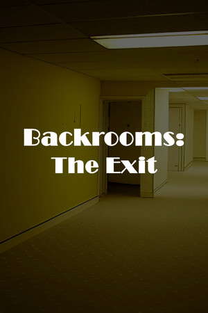 Backrooms：The Exit poster