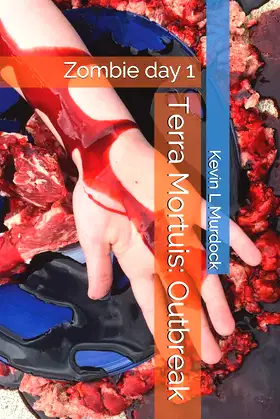 Terra Mortuis: Outbreak: Zombie day 1 poster