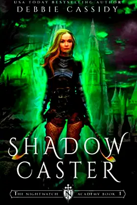 Shadow Caster (The Nightwatch Academy) poster