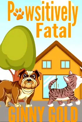 Pawsitively Fatal (Silver Springs Cozy Mystery Series) poster