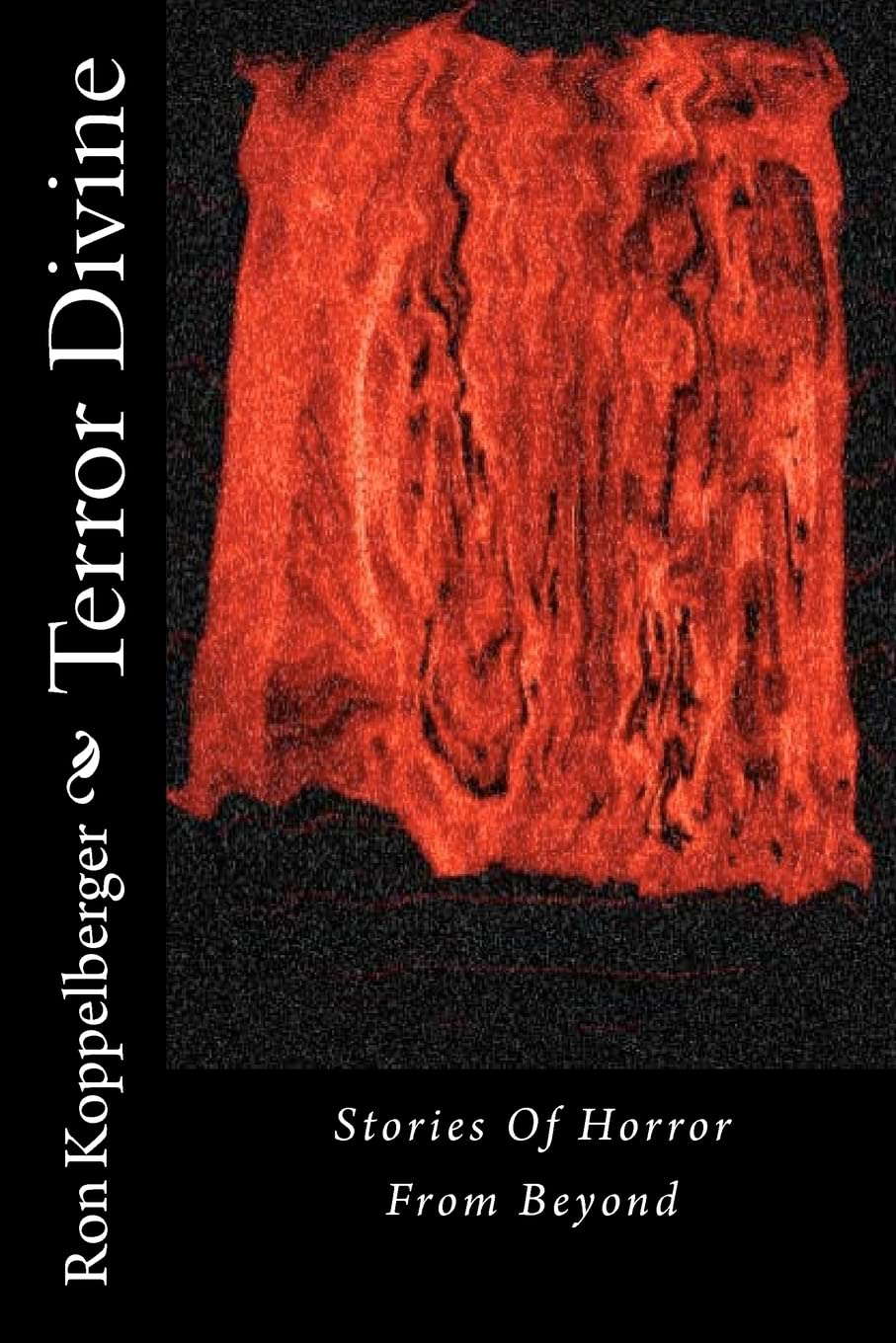 Terror Divine: Stories Of Horror From Beyond poster