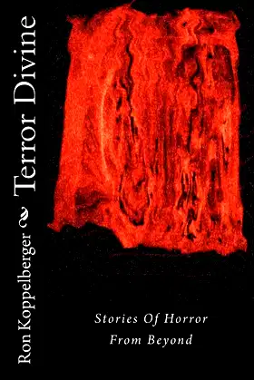 Terror Divine: Stories Of Horror From Beyond poster
