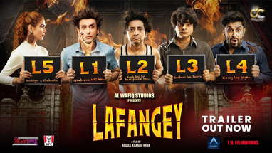 Lafangey 2022 Official Trailer | Pakistani Film | Releasing on Eid Ul Azha 2022 | Al Wafiq Studios poster