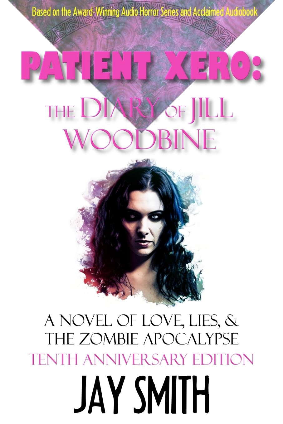 The Diary of Jill Woodbine: A Novel of the Zombie Apocalypse poster