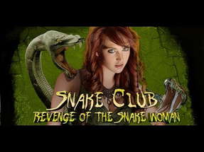 Snake Club: Revenge of the Snake Woman (2013) | Trailer | Veronica Ricci | Nina Kate | Arsee Hahn poster