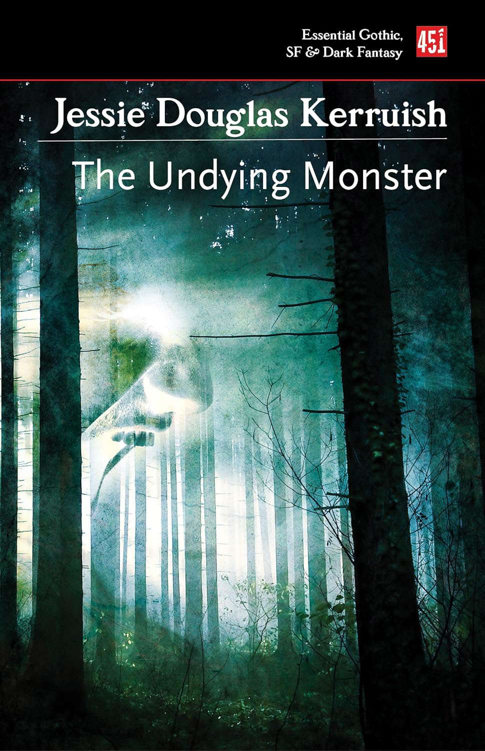The Undying Monster (Essential Gothic, SF & Dark Fantasy) poster