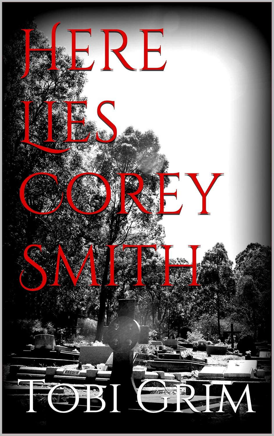 Here Lies Corey Smith poster