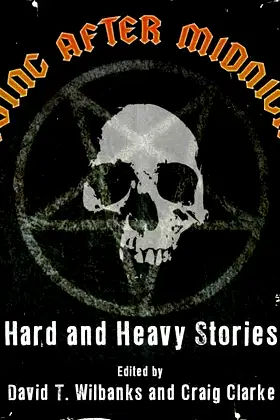 Living After Midnight: Hard and Heavy Stories poster