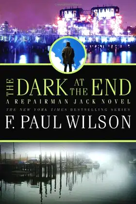 The Dark at the End (Repairman Jack) poster