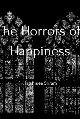 The Horrors of Happiness poster