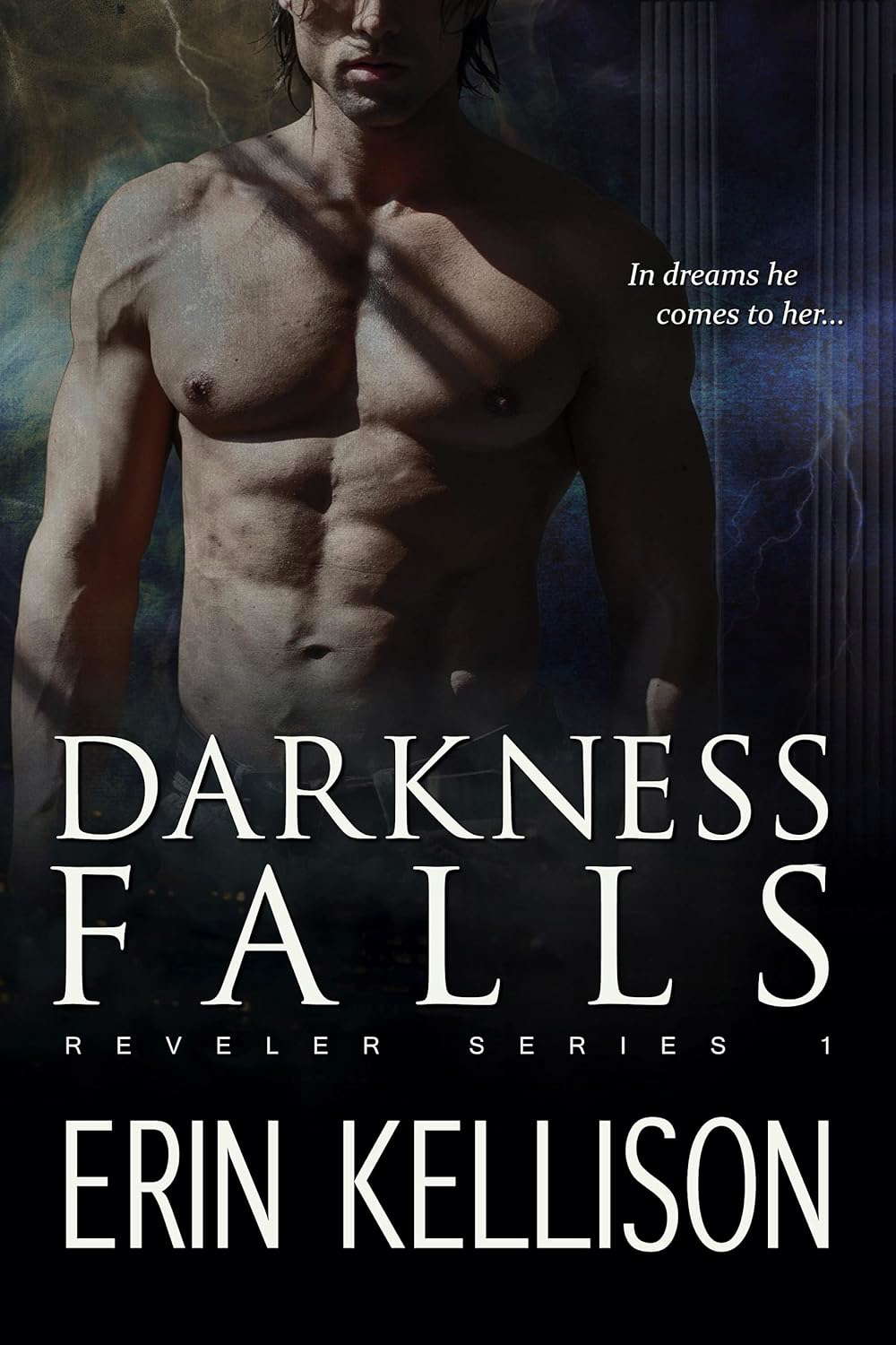 Darkness Falls: An Urban Fantasy Romance (Reveler Book 1) (Reveler Series) poster