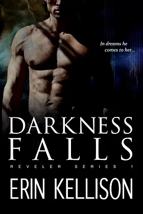 Darkness Falls: An Urban Fantasy Romance (Reveler Book 1) (Reveler Series) poster
