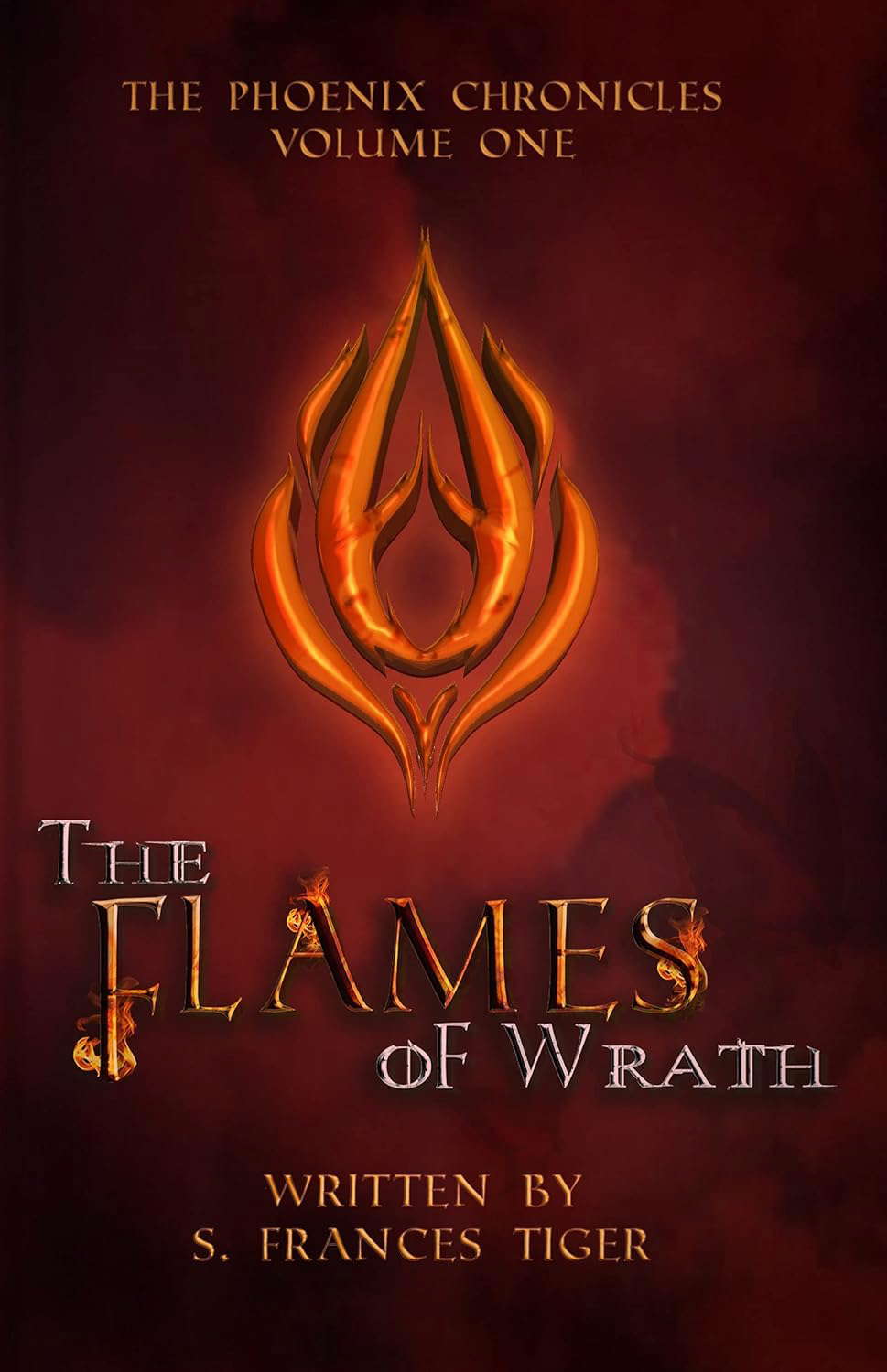 The Flames of Wrath (The Phoenix Chronicles Book 1) poster