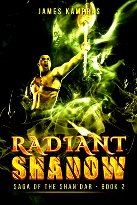 Radiant Shadow: Saga of the Shan'dar - Book 2 poster