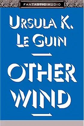 The Other Wind (The Earthsea Cycle, Book 6) poster