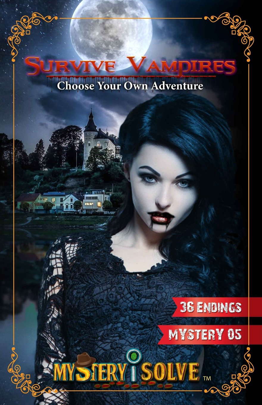 Survive Vampires: Choose your own Story (Mystery i Solve) poster