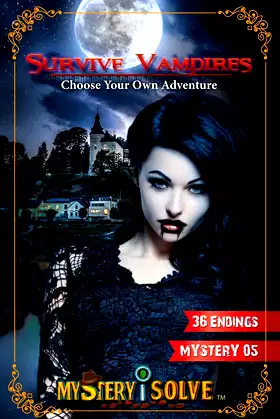 Survive Vampires: Choose your own Story (Mystery i Solve) poster