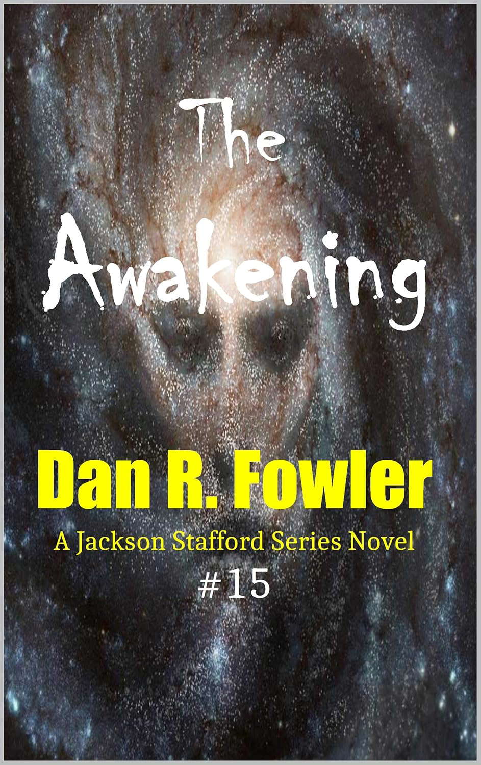 The AWAKENING (Jackson Stafford Series Book 15) poster