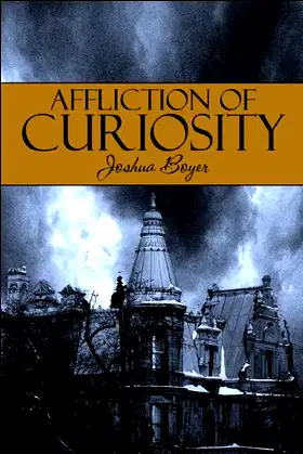 Affliction of Curiosity poster