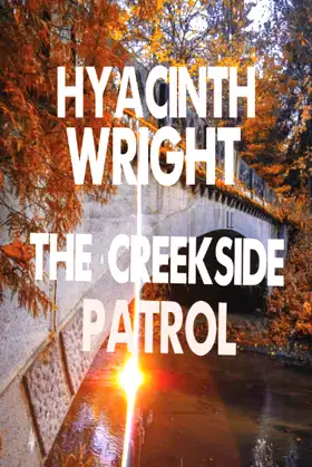 THE CREEKSIDE PATROL poster