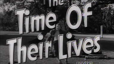 Trailer: The Time of Their Lives (1946) poster