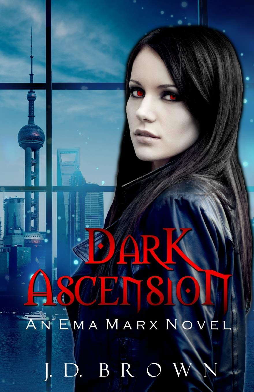 Dark Ascension (An Ema Marx Novel) poster