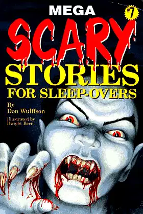 Mega Scary Stories for Sleep 7 (Scary Stories for Sleep-overs, 7) poster