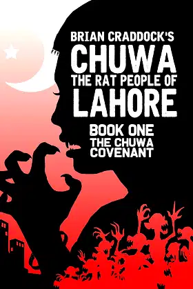 Chuwa: The Rat-People of Lahore (The Chuwa Covenant Book 1) poster