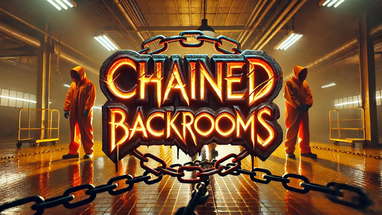 Chained Backrooms - Gameplay Trailer poster