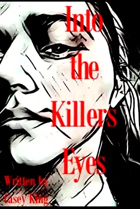 Into the Killers Eyes (The Dark Series) poster