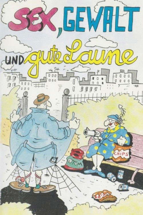 Sex, Gewalt und gute Laune 4 poster