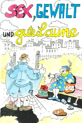 Sex, Gewalt und gute Laune 4 poster