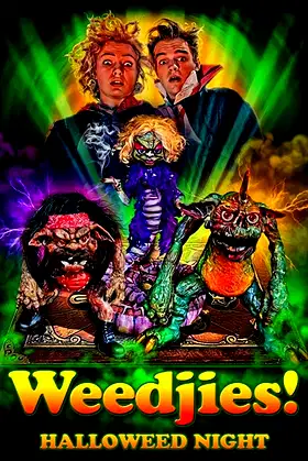 Weedjies! Halloweed Night poster