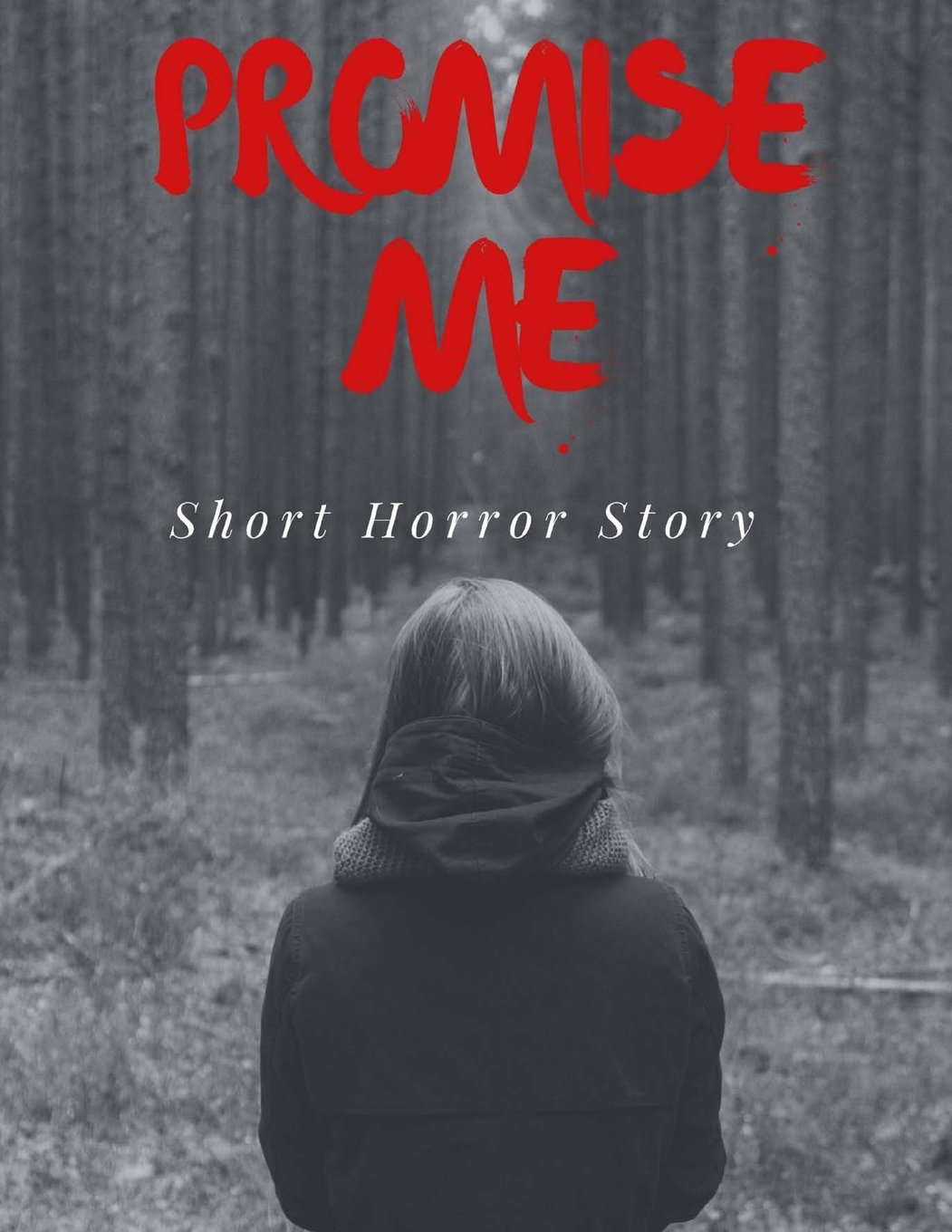 Promise Me: Do you want to play a little game? poster