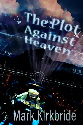 The Plot Against Heaven poster