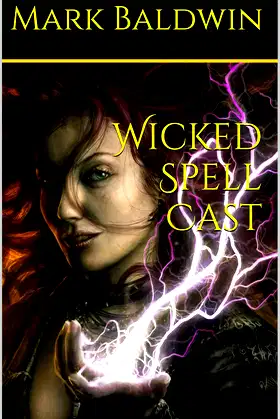 Wicked Spell Cast poster