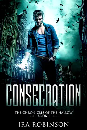 Consecration: Chronicles of the Hallow Book 1 poster
