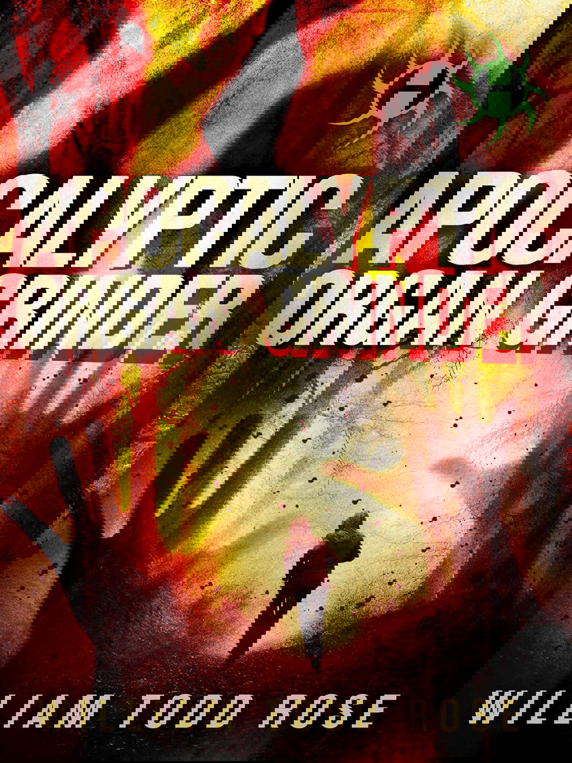 Apocalyptic Organ Grinder: A Dystopian Novella poster