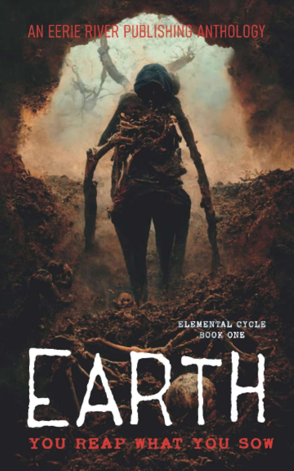 Earth: Elemental Cycle Book One - Horror Anthology (Elemental Cycle Series) poster