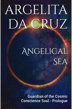 Angelical Sea: Guardian of the Cosmic Conscience Soul - Prologue poster