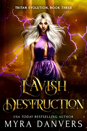 Lavish Destruction (Tritan Evolution Book 3) poster