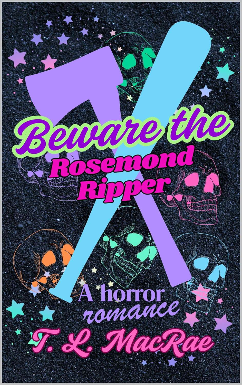 Beware the Rosemond Ripper: A Horror Romance poster