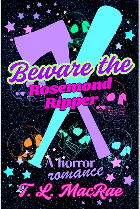 Beware the Rosemond Ripper: A Horror Romance poster