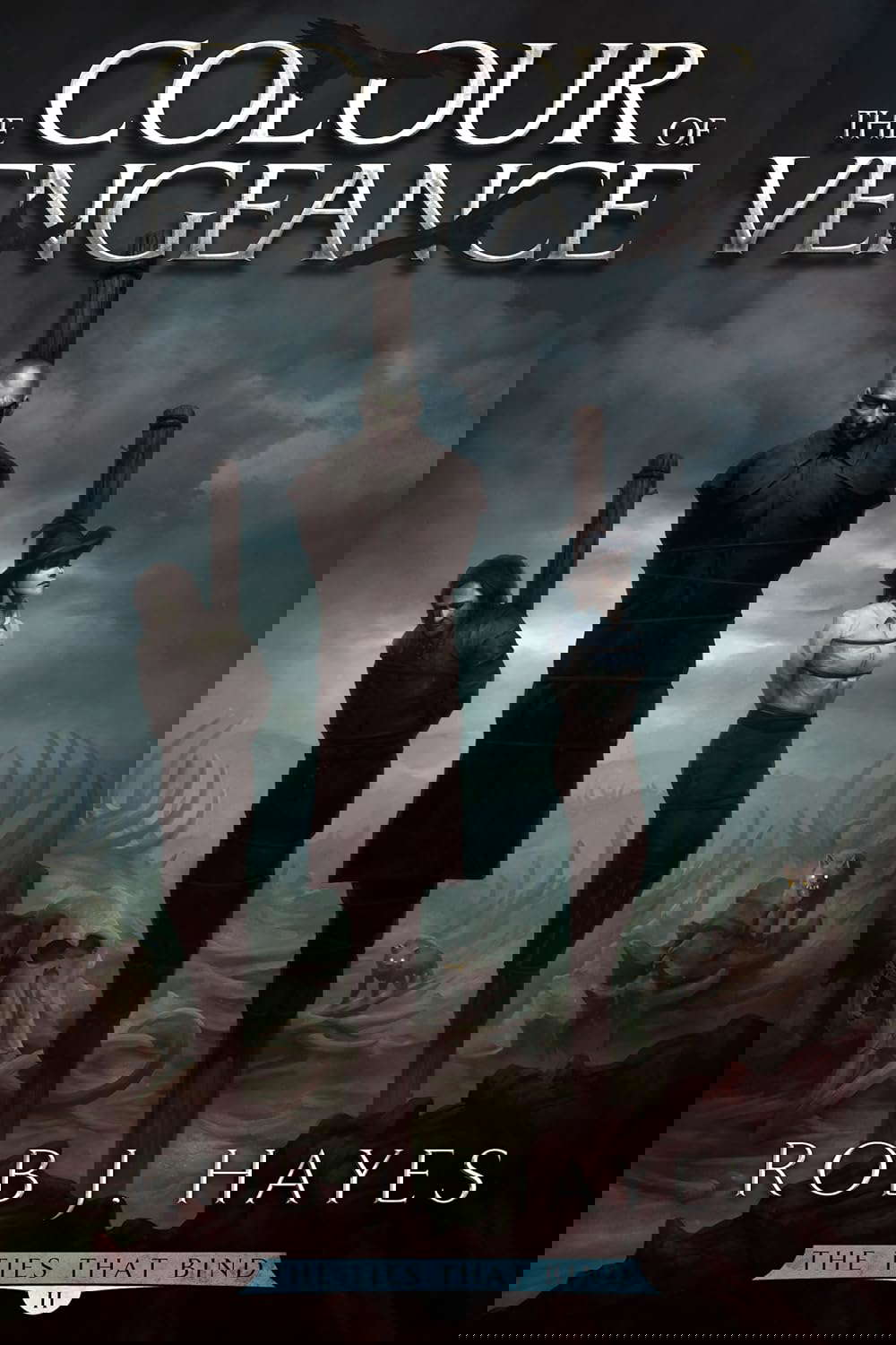 The Colour of Vengeance: The Ties that Bind book 2 (First Earth Saga) poster