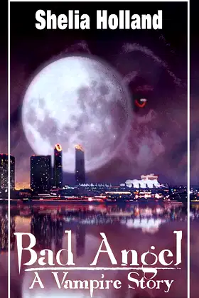 Bad Angel: A Vampire Story poster
