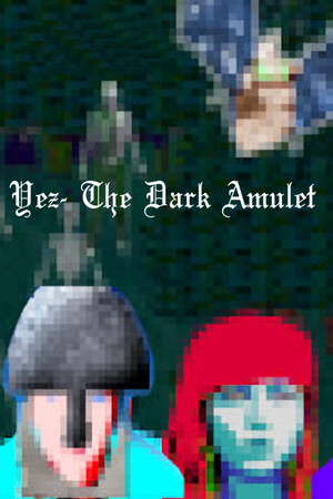 Yez- The Dark Amulet poster