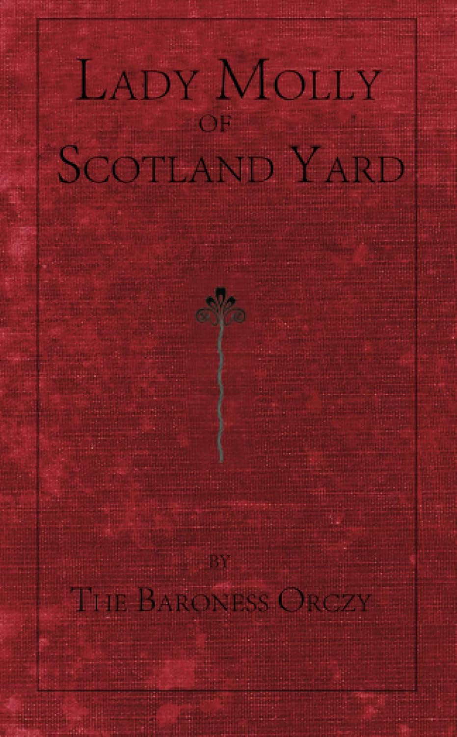 Lady Molly of Scotland Yard: A House of Pomegranates Esoteric Edition poster