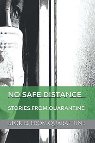 No Safe Distance: Stories from Quarantine poster