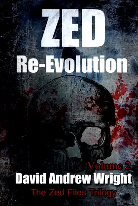 Zed Re-Evolution: Book Two of The Zed Files Trilogy poster